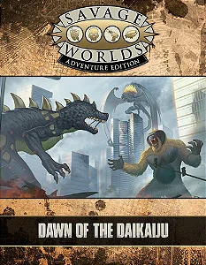 Grand Adventures: Dawn of the Daikaiju (SWADE) - Importado