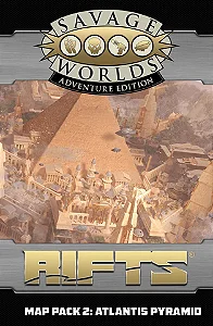 Rifts® for Savage Worlds: Map Pack 2 - Atlantis Pyramid - Importado