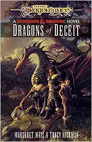 Dragons of Deceit: Dragonlance Destinies: Volume 1 Hardcover - Importado