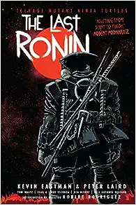 Teenage Mutant Ninja Turtles: The Last Ronin Hardcover - Importado