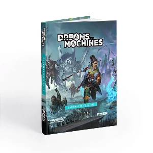 Dreams And Machines: Gamemasters Guide - Importado