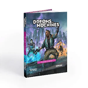 Dreams And Machines: Player's Guide - Importado