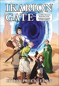 IKARION GATE: A LITRPG ADVANTURE - IKARION ISEKAI ANIME SERIES BOOK 1 - Importado