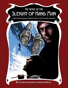 THE SENSE OF THE SLEIGHT-OF-HAND MAN: A DREAMLANDS CAMPAIGN FOR CALL OF CTHULHU - Importado