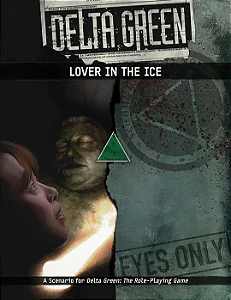 DELTA GREEN: LOVER IN THE ICE - Importado