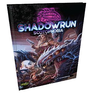 Shadowrun: Scotophobia - Importado