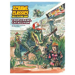 Xcrawl Classics: Adventure XCC #2: Tropicrawl Cataclysm - Importado