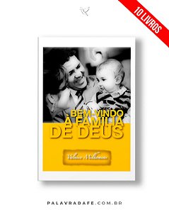 Bem Vindo à Família De Deus - Valnice Milhomens - Kit 10 Livros