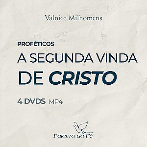 A SEGUNDA VINDA DE CRISTO - (4 DVDS)