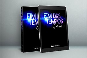 EBOOK - Fim dos tempos quando será?