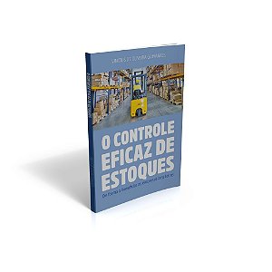 O Controle eficaz de estoques