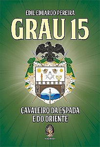 Grau 15 - Cavaleiro da Espada e do Oriente