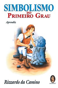 Simbolismo do Primeiro Grau (APRENDIZ)