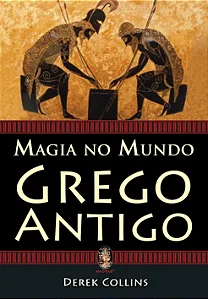 MAGIA NO MUNDO GREGO ANTIGO