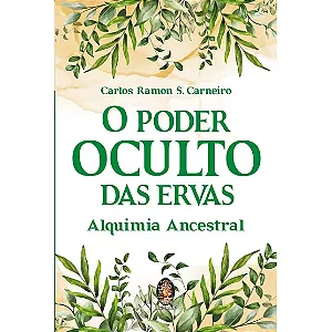 PODER OCULTO DAS ERVAS