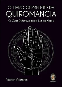 LIVRO COMPLETO DA QUIROMANCIA, O -