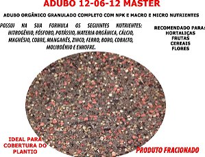 Adubo 12-06-12 Master Organomineral Kg ( Fracionado) Flores Frutas Horta Hortaliças