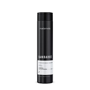 MÁSCARA BAMBARRÔ 300ML MADAMELIS