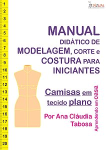 Apostila Curso Didático de Modelagem, Corte e Costura de Camisas em Tecido Plano em PDF