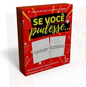 SE VOCÊ PUDESSE...