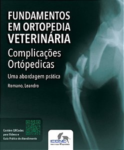 Fundamentos em Ortopedia Veterinaria: Complicações Ortopédicas - Uma Abordagem Pratica (Portuguese Edition)