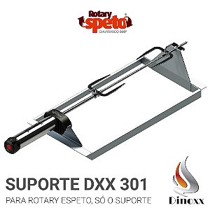 Suporte para Rotary Espeto - Para Dinoxx DXX 301