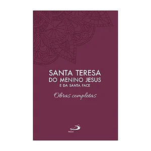 Obras completas de Santa Teresa do Menino Jesus e da Santa Face