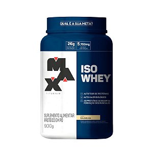 ISO WHEY (900g) - MAX TITANIUM