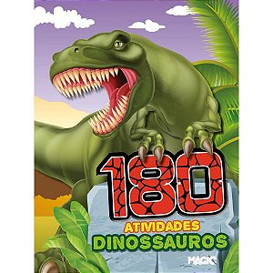 Livro de Atividades Dinossauros 180 Atividades