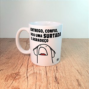 Caneca Flork - Flork Entrego, Confio, Dou uma Surtada e Agradeço