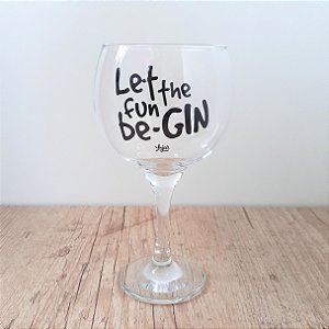 Taça de Gin de Vidro 600 ML - Let The Fun Be-Gin