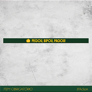 Faixa de Gôndola Pegou, Bipou, Pagou 87x4,5cm - Empório