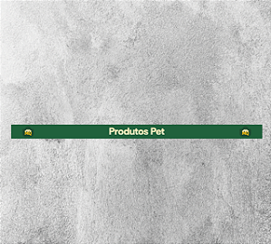 Faixa de Gôndola Produtos Pet 75x4,5cm - Empório