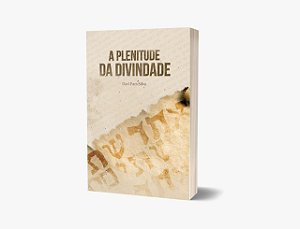LIVRO - A PLENITUDE DA DIVINDADE - Português