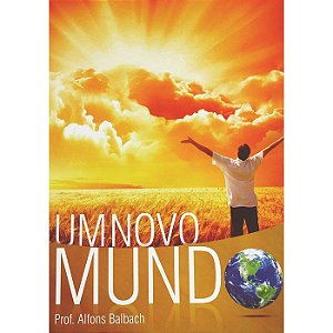 Um Novo Mundo - Alfons Balbach