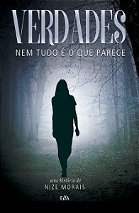 Verdades - Nem tudo é o que Parece