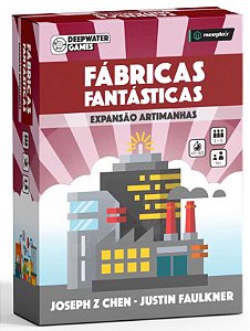 Fábricas Fantásticas Expansão Artimanhas