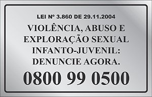 Placas de Sinalização Lei 3860 em aluminio 120x60x0,5mm Pronta entrega