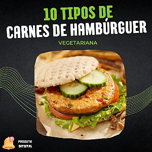 10 Receitas de Carnes de Hambúrguer Pra Lanches vegetarianos