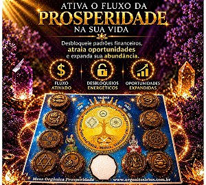 Mesa Orgônica Prosperidade Sirius - Tecnologia Espiritual que Desbloqueia o Fluxo da Prosperidade