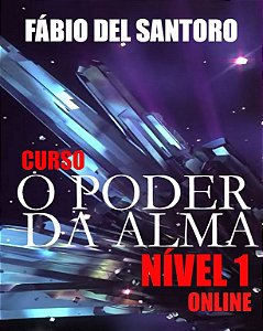 CURSO O PODER DA ALMA NÍVEL 1 (ONLINE)