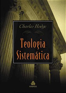 TEOLOGIA SISTEMÁTICA DE HODGE