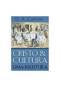 CRISTO E CULTURA UMA RELEITURA