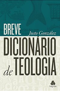 BREVE DICIONÁRIO DE TEOLOGIA