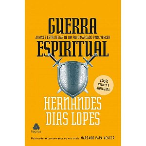GUERRA ESPIRITUAL - HERNANDES DIAS LOPES