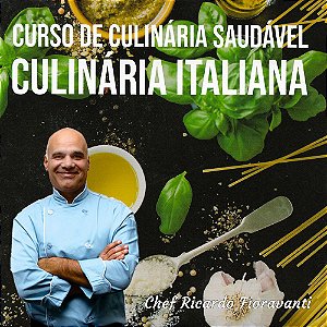 Curso de Culinária Saudável - Culinária Italiana
