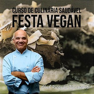 Curso de Culinária Saudável - Festa Vegan
