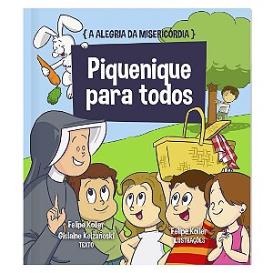 A ALEGRIA DA MISERICÓRDIA - VOL. 2 - PIQUENIQUE PARA TODOS