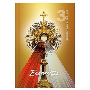 DEVOCIONÁRIO 3 - EUCARISTIA