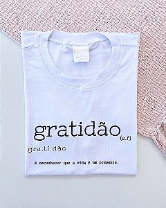 Camiseta T-shirt Gratidão (Viscolaycra) - BLB